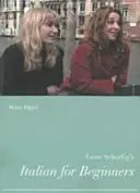 Italština pro začátečníky Lone Scherfigové - Lone Scherfig's Italian for Beginners