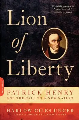 Lev svobody: Patrick Henry a výzva k novému národu - Lion of Liberty: Patrick Henry and the Call to a New Nation