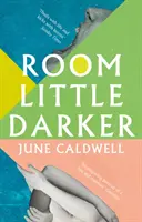 Pokoj o něco temnější - Room Little Darker