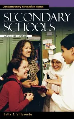 Střední školy: Příručka pro střední školy: referenční příručka - Secondary Schools: A Reference Handbook