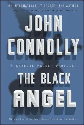 Černý anděl, 5: Thriller Charlieho Parkera - The Black Angel, 5: A Charlie Parker Thriller