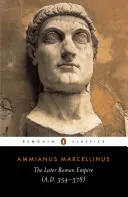 Pozdější římská říše: 354-378 N. L. - The Later Roman Empire: A.D. 354-378