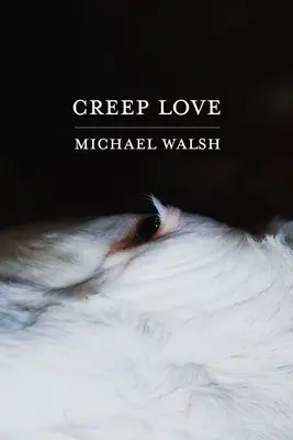 Plíživá láska - Creep Love