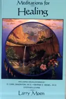 Meditace pro uzdravení - Meditations for Healing