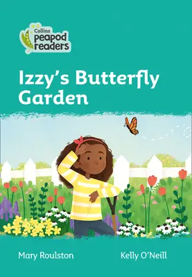 Úroveň 3 - Izzyho motýlí zahrada - Level 3 - Izzy's Butterfly Garden