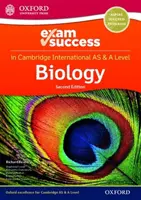 Cambridge International AS & A Level Biology: Průvodce pro úspěšné složení zkoušky - Cambridge International AS & A Level Biology: Exam Success Guide