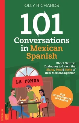 101 konverzací v mexické španělštině - 101 Conversations in Mexican Spanish