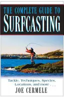 Kompletní průvodce surfcastingem - The Complete Guide to Surfcasting