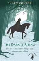 Dark is Rising - sekvence The Dark is Rising - Dark is Rising - The Dark is Rising Sequence