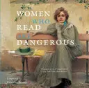 Ženy, které čtou, jsou nebezpečné - Women Who Read Are Dangerous