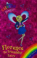 Florence, víla přátelství - speciální - Rainbow Magic: Florence the Friendship Fairy - Special