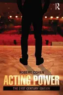 Herecká síla: vydání pro 21. století - Acting Power: The 21st Century Edition