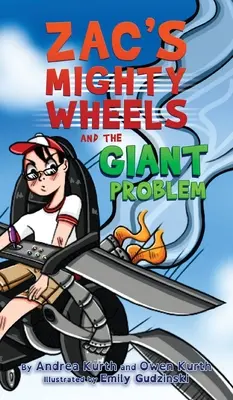 Zacova mocná kola a problém obrů - Zac's Mighty Wheels and the Giant Problem