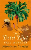Záhada stromu betelových ořechů - The Betel Nut Tree Mystery