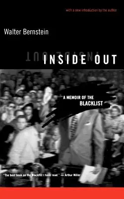 Uvnitř venku: Vzpomínky na černou listinu - Inside Out: A Memoir of the Blacklist