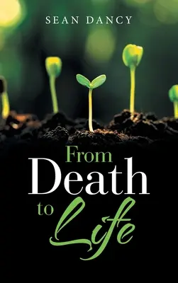 Od smrti k životu - From Death to Life