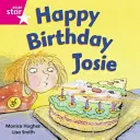 Rigby Star Independent Pink Reader 3: Všechno nejlepší k narozeninám Josie - Rigby Star Independent Pink Reader 3: Happy Birthday Josie