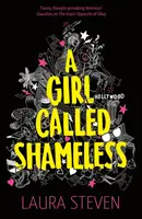 Dívka zvaná Nestydatá - Girl Called Shameless