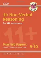 Cvičné testy na neverbální uvažování 11+ GL - věk 9-10 let (s příručkou pro rodiče a online vydáním) - 11+ GL Non-Verbal Reasoning Practice Papers - Ages 9-10 (with Parents' Guide & Online Edition)