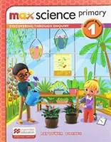 Max Science primary Student Book 1 - Objevování prostřednictvím zkoumání - Max Science primary Student Book 1 - Discovering through Enquiry