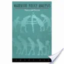 Analýza narativní politiky: Teorie a praxe - Narrative Policy Analysis: Theory and Practice