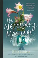 Nezbytné manželství - The Necessary Marriage