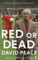 Rudý nebo mrtvý (Peace David (Autor)) - Red or Dead (Peace David (Author))