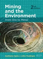 Těžba a životní prostředí: Od rudy ke kovu - Mining and the Environment: From Ore to Metal