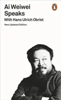 Aj Wej-wej promlouvá - s Hansem Ulrichem Obristem - Ai Weiwei Speaks - with Hans Ulrich Obrist