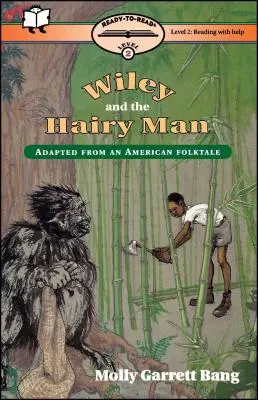 Wiley a chlupatý muž: 2. úroveň, připraveno ke čtení - Wiley and the Hairy Man: Ready-To-Read Level 2