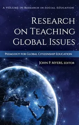 Výzkum výuky globálních témat: Pedagogika pro výchovu ke globálnímu občanství (hc) - Research on Teaching Global Issues: Pedagogy for Global Citizenship Education (hc)