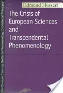 Krize evropských věd a transcendentální fenomenologie - Crisis of European Sciences and Transcendental Phenomenology