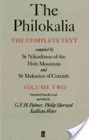Filokalia, svazek 2: Úplné znění; sestavil svatý Nikodimos ze Svaté Hory a svatý Markarios Korintský - The Philokalia, Volume 2: The Complete Text; Compiled by St. Nikodimos of the Holy Mountain & St. Markarios of Corinth