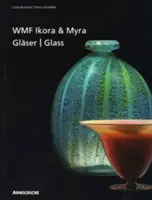 Ikora a Myra Glass od Wmf - Ikora and Myra Glass by Wmf