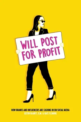 Will Post for Profit: Jak značky a influenceři vydělávají na sociálních médiích - Will Post for Profit: How Brands and Influencers Are Cashing in on Social Media