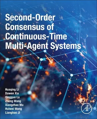Konsenzus druhého řádu víceagentních systémů s kontinuálním časem - Second-Order Consensus of Continuous-Time Multi-Agent Systems