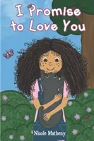 Slibuji, že tě budu milovat - I Promise to Love You