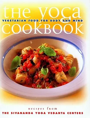 Kuchařka jógy: Kuchařka jógy - The Yoga Cookbook: Yoga Cookbook