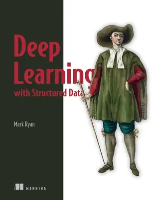 Hluboké učení se strukturovanými daty - Deep Learning with Structured Data