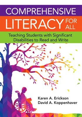 Komplexní gramotnost pro všechny: Výuka čtení a psaní pro žáky s významným postižením - Comprehensive Literacy for All: Teaching Students with Significant Disbilities to Read and Write