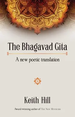 Bhagavadgíta: Nový básnický překlad - The Bhagavad Gita: A new poetic translation