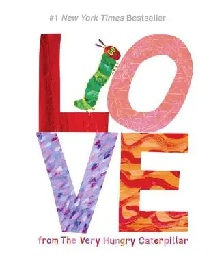 Láska od velmi hladové housenky (Love from the Very Hungry Caterpillar) - Love from the Very Hungry Caterpillar