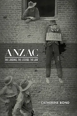 Anzac: Vylodění, legenda, právo - Anzac: The Landing, the Legend, the Law