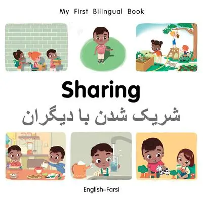 Moje první dvojjazyčná kniha-Sdílení (anglicko-farsí) - My First Bilingual Book-Sharing (English-Farsi)