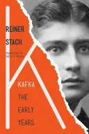 Kafka: Raná léta - Kafka: The Early Years