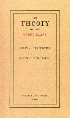 Teorie třídy poražených - The Theory of the Loser Class
