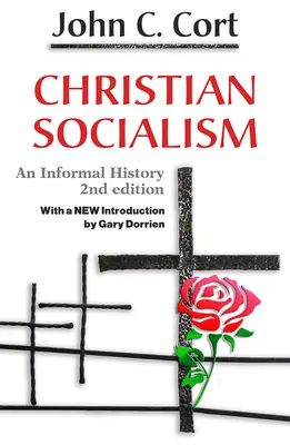 Křesťanský socialismus: Neformální dějiny - Christian Socialism: An Informal History