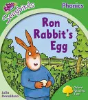 Strom čtení Oxford Reading Tree: Level 2: More Songbirds Phonics - Ron Rabbit's Egg (Zpěvní ptáčci: Vajíčko králíčka Rona) - Oxford Reading Tree: Level 2: More Songbirds Phonics - Ron Rabbit's Egg