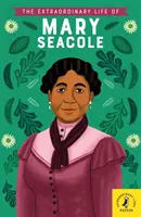 Neobyčejný život Mary Seacoleové - Extraordinary Life of Mary Seacole