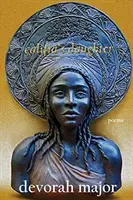 Kalifiina dcera - Califia's Daughter